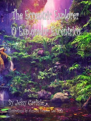 cover image of The Eccentric Explorer (O Explorador Excêntrico)